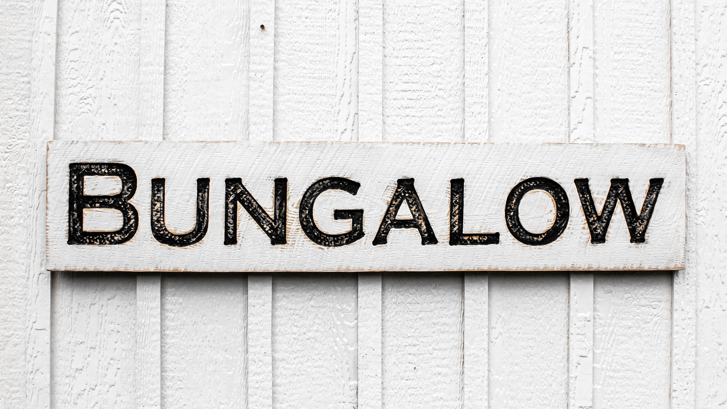 Bungalow Sign