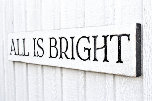 All is Bright Sign