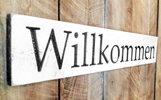 Willkommen Sign