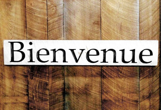 Bienvenue Sign