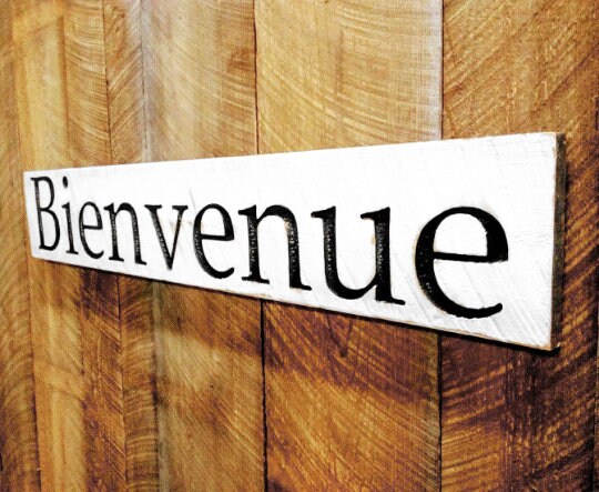 Bienvenue Sign