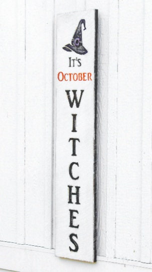 It's October Witches Sign