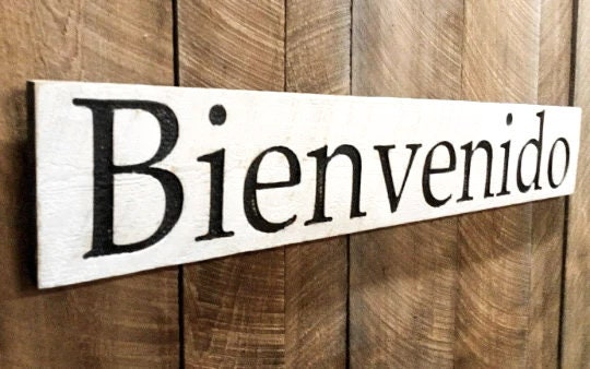 Bienvenido Sign