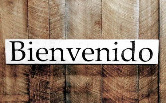 Bienvenido Sign