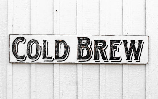 Cold Brew Sign