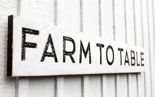 Farm to Table Sign