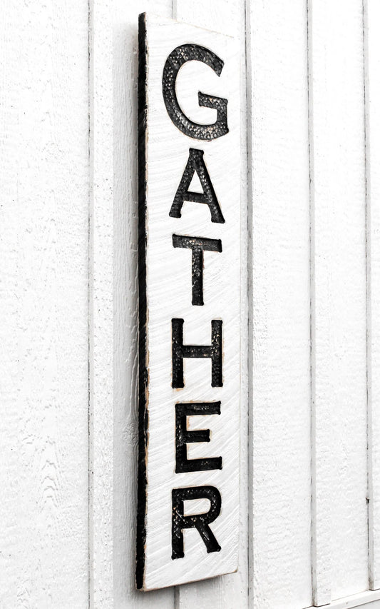 Gather Sign - Vertical