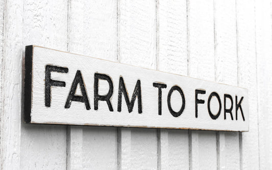 Farm to Fork Sign