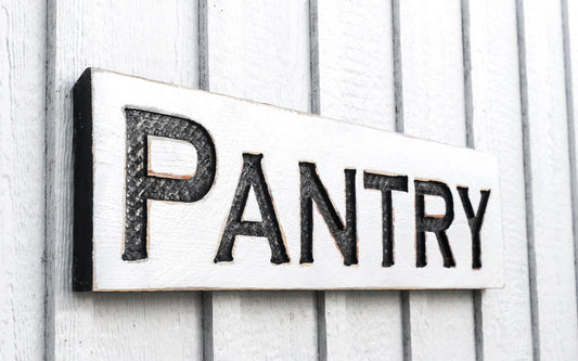 Pantry Sign